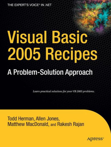 Visual Basic 2005 Recipes: A Problem-Solution Approach