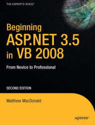 Title: Beginning ASP.NET 3.5 in VB 2008: From Novice to Professional, Author: Matthew MacDonald