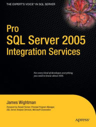 Title: Pro SQL Server 2005 Integration Services, Author: James Wightman