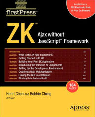 Title: ZK: Ajax without the Javascript Framework, Author: Henri Chen