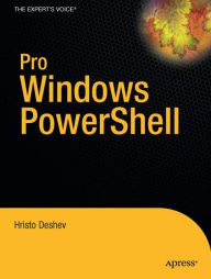 Title: Pro Windows PowerShell / Edition 1, Author: Hristo Deshev