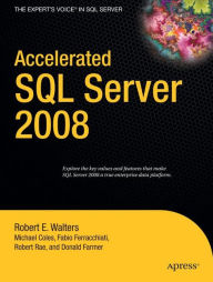 Title: Accelerated SQL Server 2008, Author: Michael Coles