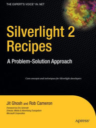 Title: Silverlight 2 Recipes: A Problem-Solution Approach, Author: Jit Ghosh