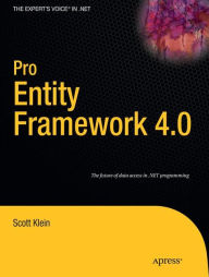 Title: Pro Entity Framework 4.0 / Edition 1, Author: Scott Klein
