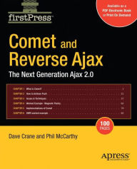 Title: Comet and Reverse Ajax: The Next-Generation Ajax 2.0, Author: Dennis McCarthy