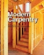 Title: Modern Carpentry: Building Construction Details in Easy-to-Understand Form / Edition 10, Author: Willis H. Wagner