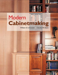 Title: Modern Cabinetmaking / Edition 1, Author: William D. Umstattd