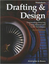 Title: Drafting and Design-Worksheets / Edition 7, Author: Clois E. Kicklighter