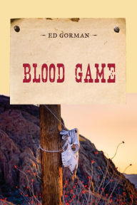 Title: Blood Game, Author: Ed Gorman