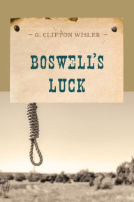 Title: Boswell's Luck, Author: G. Clifton Wisler