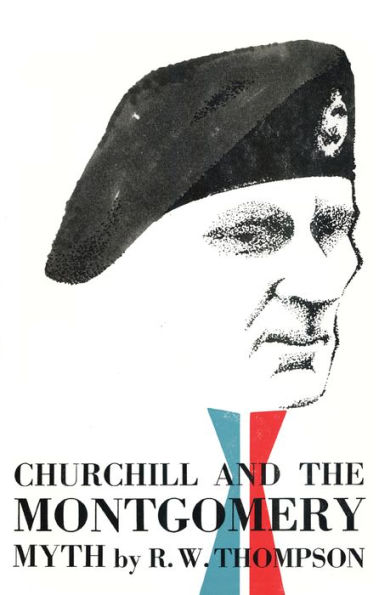 Churchill and the Montgomery Myth