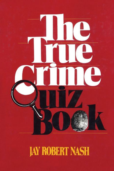 The True Crime Quiz Book