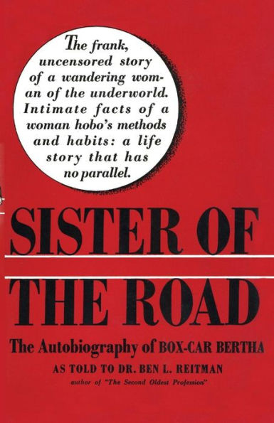 Sister of The Road: Autobiography Box-Car Bertha