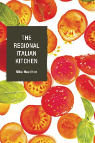 Title: The Regional Italian Kitchen, Author: Nika Hazelton