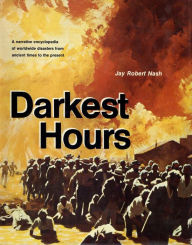 Title: Darkest Hours, Author: Jay Robert Nash