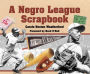 A Negro League Scrapbook