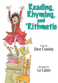 Title: Reading, Rhyming, and 'Rithmetic, Author: Dave Crawley