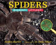 Title: Spiders: Biggest! Littlest!, Author: Sandra Markle