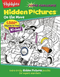 Title: On the Move (Super Challenge Hidden Pictures Series), Author: Highlights