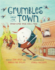 Title: Grumbles from the Town: Mother-Goose Voices with a Twist, Author: Jane Yolen