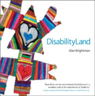 Title: DisabilityLand, Author: Alan Brightman