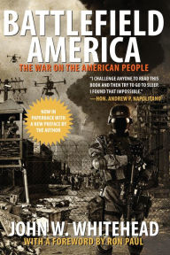 Title: Battlefield America: The War On The American People, Author: John Whitehead