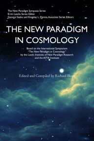 Title: The New Paradigm in Cosmology, Author: Richard Blum