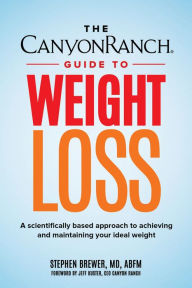 Spanish textbook pdf download The Canyon Ranch Guide to Weight Loss: A Scientifically Based Approach to Achieving and Maintaining Your Ideal Weight 9781590795521 FB2 DJVU by Stephen C. Brewer MD, Jeff Kuster, Stephen C. Brewer MD, Jeff Kuster (English literature)