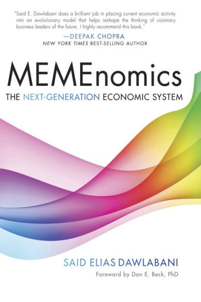 MEMEnomics: The Next Generation Economic System