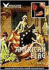 The American Flag (American Symbols and Their Meanings Series)