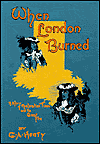 Title: When London Burned: A Story of Restoration Times and the Great Fire, Author: G. A. Henty