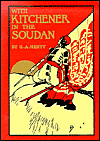 With Kitchener the Soudan: A Story of Atbara and Omdurman