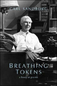 Title: Breathing Tokens, Author: Carl Sandburg