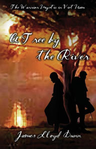 Title: A Tree by the River, Author: James Dunn