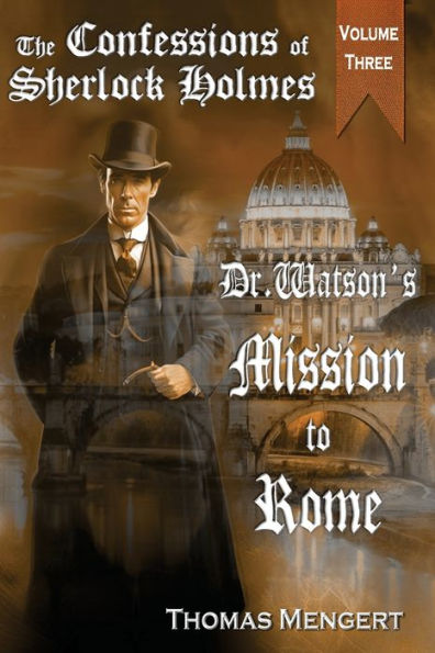Dr. Watson's Mission to Rome