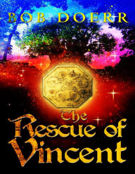 Title: The Rescue of Vincent: The Enchanted Coin series, Author: Bob Doerr