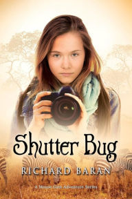 Title: Shutter Bug, Author: Richard Baran