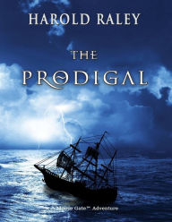 Title: The Prodigal, Author: Harold Raley