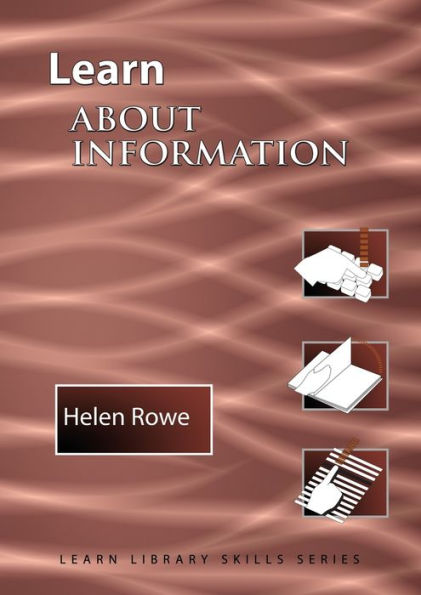 Learn About Information International Edition: (Library Education Series)