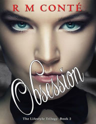 Title: Obsession: The Lifestyle Trilogy, Author: RM Conté