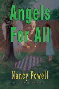 Title: Angels For All, Author: Nancy Powell