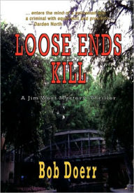 Title: Loose Ends Kill, Author: Bob Doerr