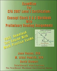 Title: Examwise for Cfa 2007 Level I Certification: The Candidates Question and Answer Workbook to Chartered Financial Analyst 2007 Level-I (with download Exa, Author: David Stewart