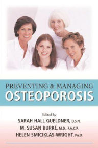 Title: Preventing & Managing Osteoporosis, Author: D. S.N Sarah Hall Guelder