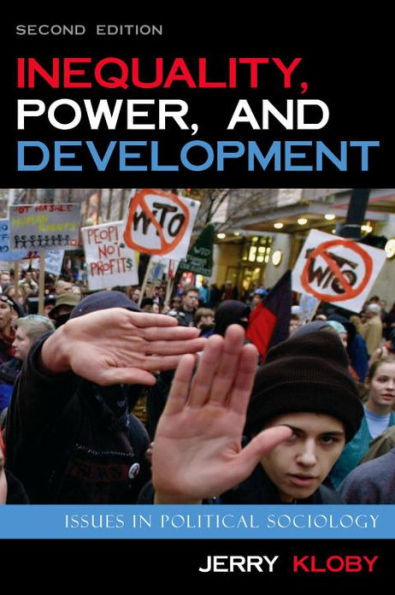 Inequality, Power, and Development: Issues in Political Sociology