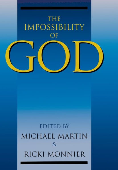 The Impossibility of God / Edition 1