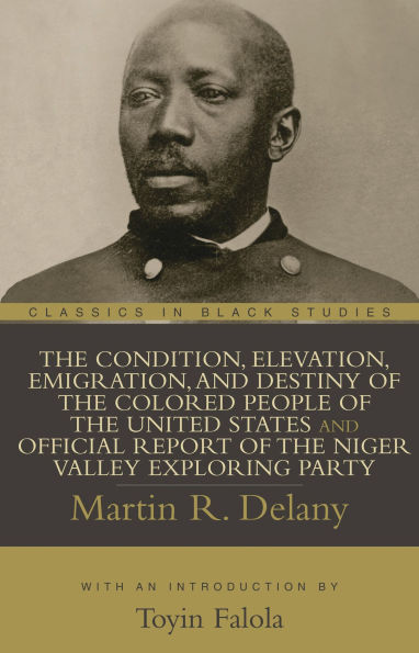 The Condition, Elevation, Emigration, and Destiny of the Colored People of the United States