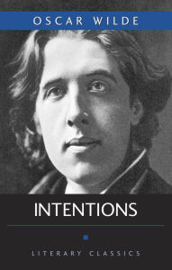 Title: Intentions, Author: Oscar Wilde