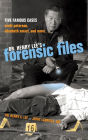 Dr. Henry Lee's Forensic Files: Five Famous Cases Scott Peterson, Elizabeth Smart, and more... / Edition 1