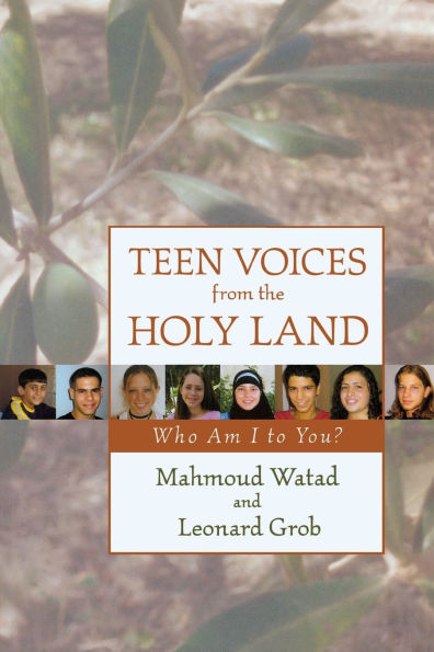 Teen Voices from the Holy Land: Who Am I to You?